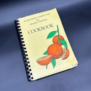 Vintage Cookbook Plaquemines Parish Fair and Orange Festival Creole Cajun 1977